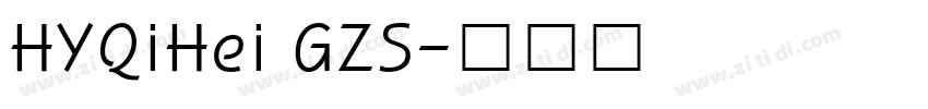 HYQiHei GZS字体转换